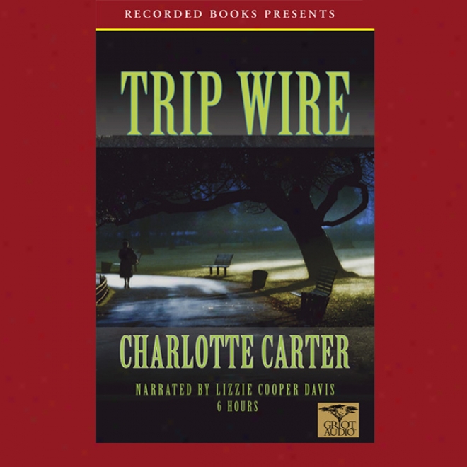 Trip Wire (unabridged)