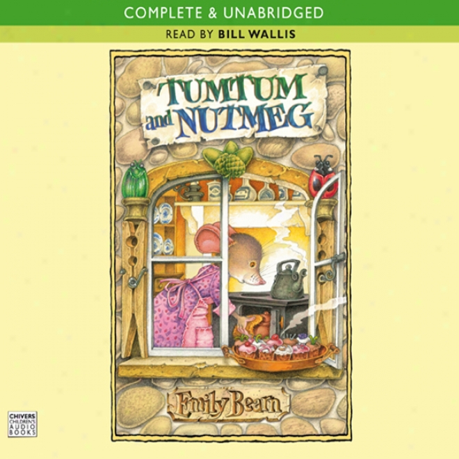 Tumtum And Nutmeg (unabridged)