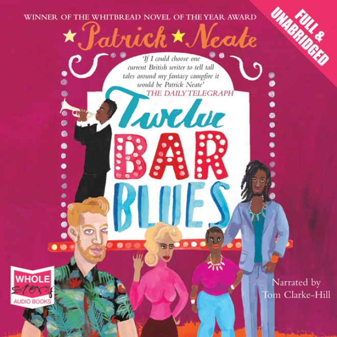 Twelve Bar Blues (unabridged)