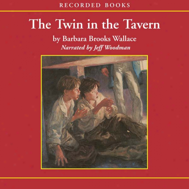 Twin In The Tavern (unabridged)