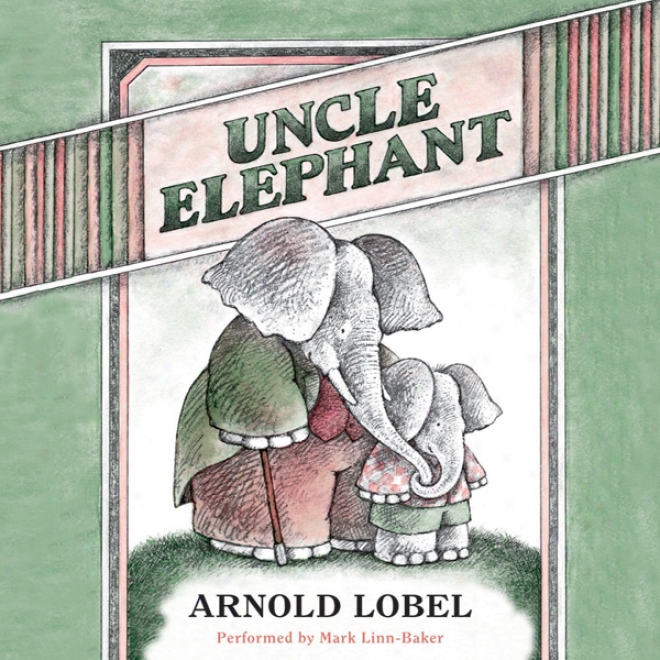 Uncle Elephant (unabridged)