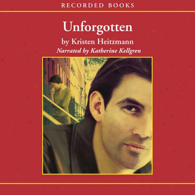 Unforgotten: The Michelli Family Succession, Book 2 (unabridged)