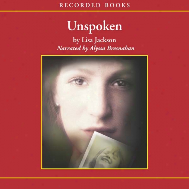 Unspoken (unabridged)