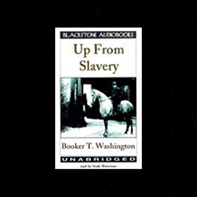 Up From Slavery (unabridged)