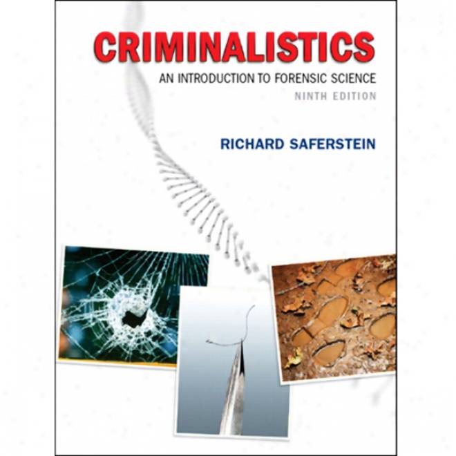 Vangonotes For Criminalistics: An Intrduction To Forensic Science, 9/e