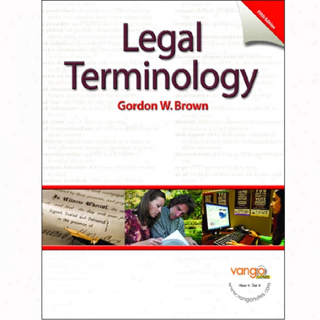 Vangonotes For Legal Terminology, 5/e