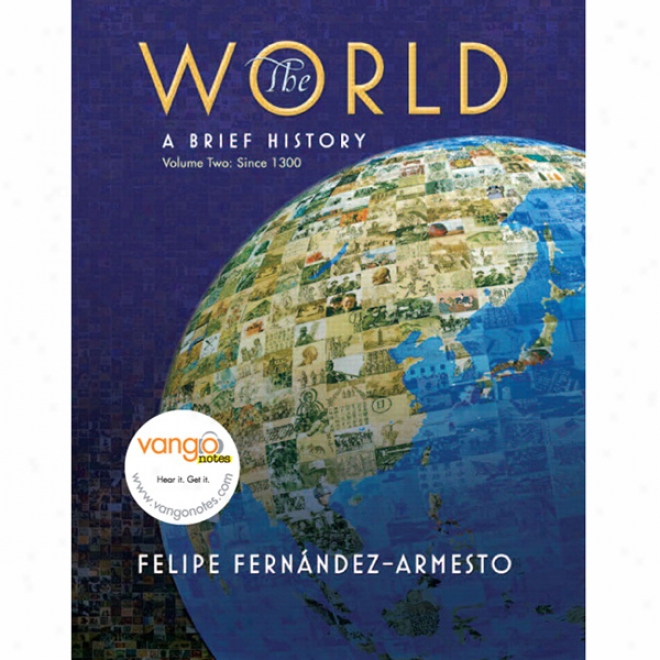 Vangonotes Concerning The World: A Brief History, 1/e, Volume 2