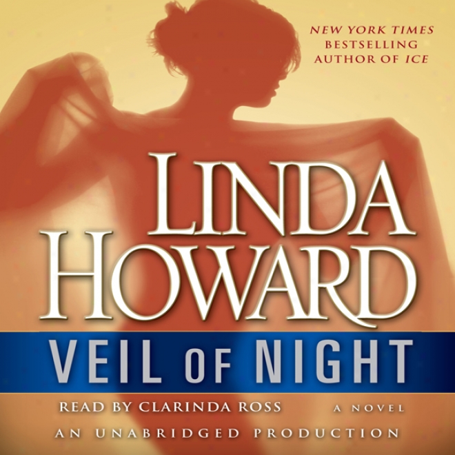 Veil Of Night: A Novel (unabridged)