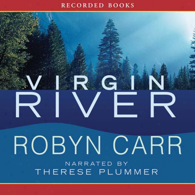 Virgin River (unabridged)