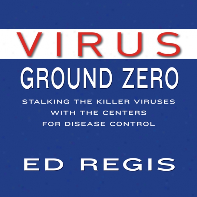 Virus Ground Zero (unabridged)