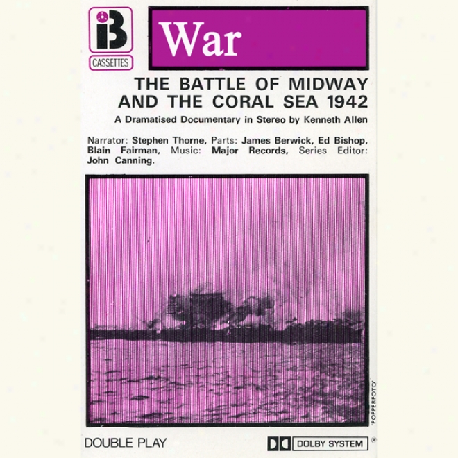 W3 The Contend Of Midway (dramatised)