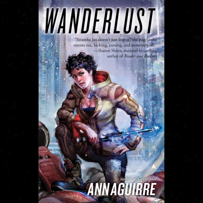 Wanderlust: Sirantha Jax, Book 2 (unabridged)