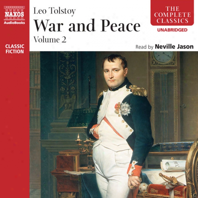 War And Peace, Volume 2 (unabridged)