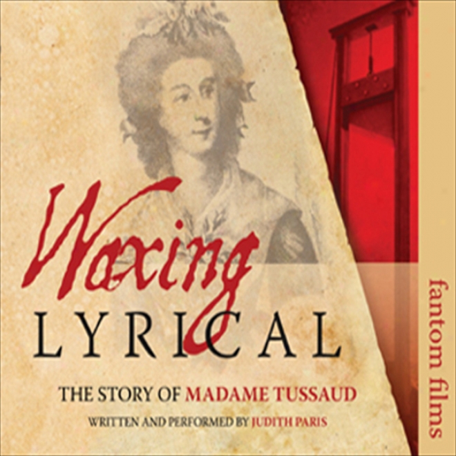 Waxing Lyrical (unabridged)