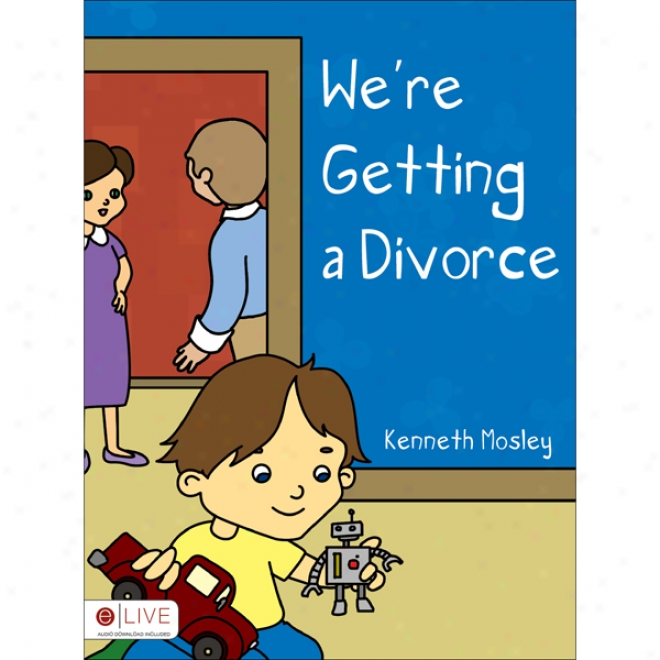 We're Gettinv A Divorce (unabridged)