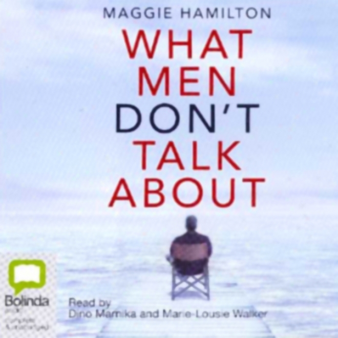 What Men Don't Talk About (unabridged)