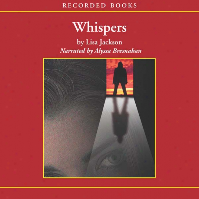 Whispers: A Novel (unabridged)