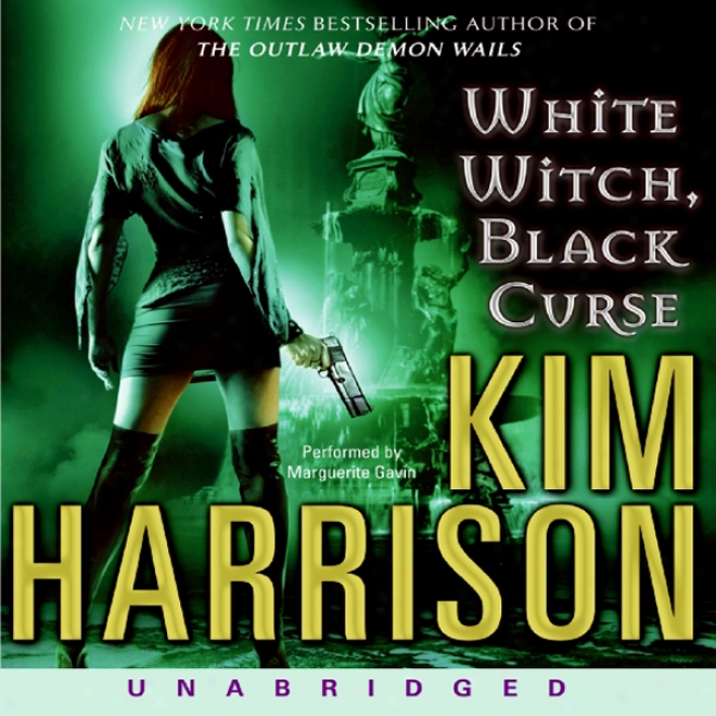 White Witch, Black Curse: The Hollows, Book 7 (unabridged)