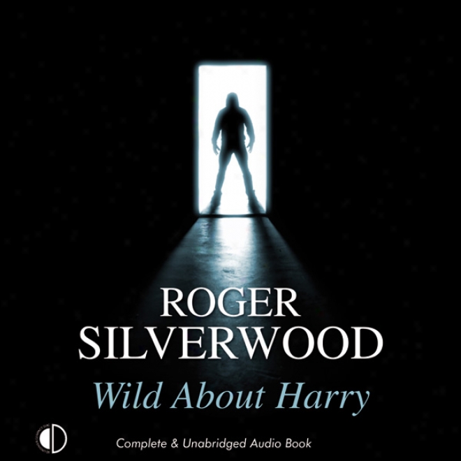 Wild About Harry (unabridged)