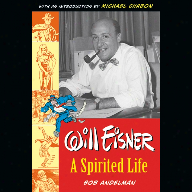 Will Eisner: A Spirited Life (unabridged)