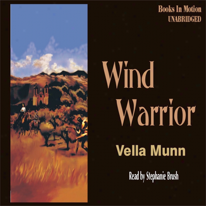 Wind Warriorr (unabridged)