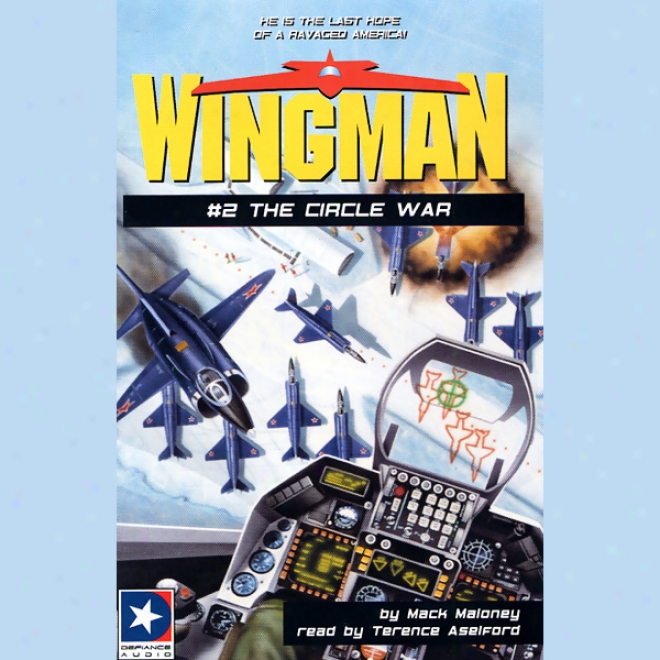 Wingman #2: The Circle War