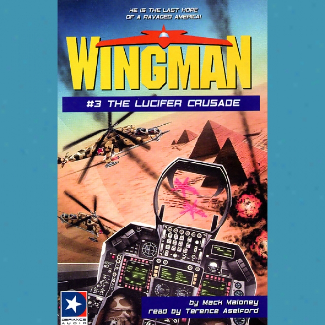 Wingman #3: The Lcufer Crusade