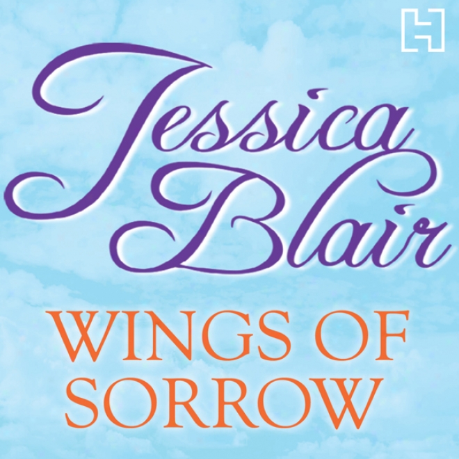 Wings Of Sorrow (uunabridged)