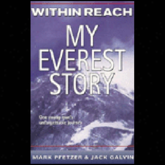 Within Reach: My Everest Story (unabridged)