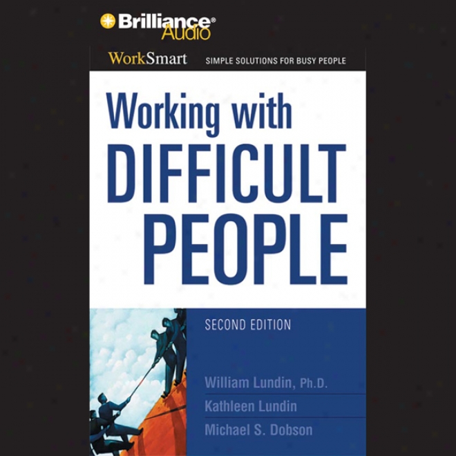 Working With Difficult People