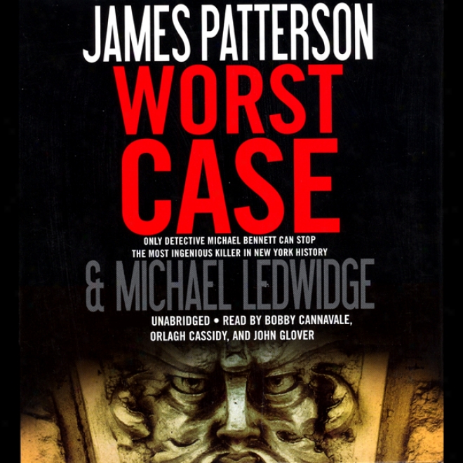 Worst Case (unabridged)