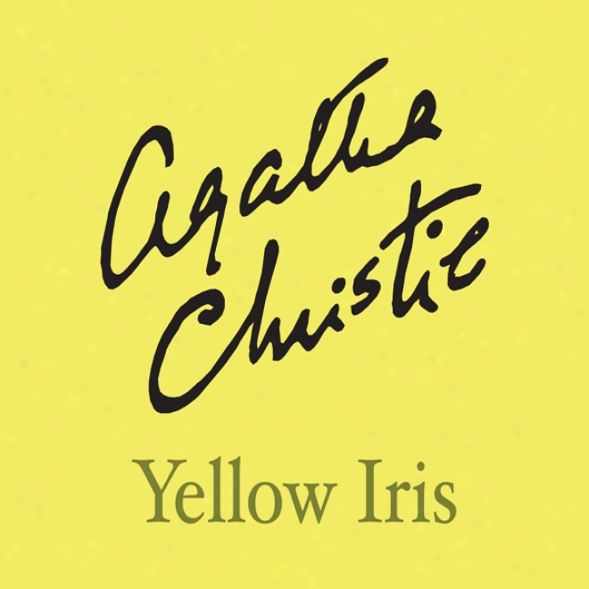 Yellow Iris (unabridged)