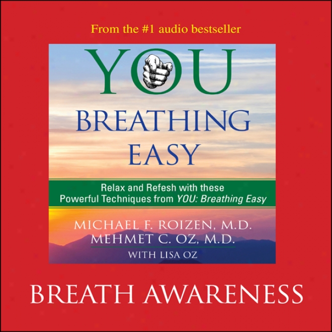 You: Breathing Easy: Breath Awarensss (unabridged)