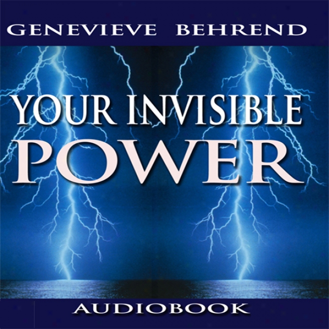 Your Invisible Power (unabridged)