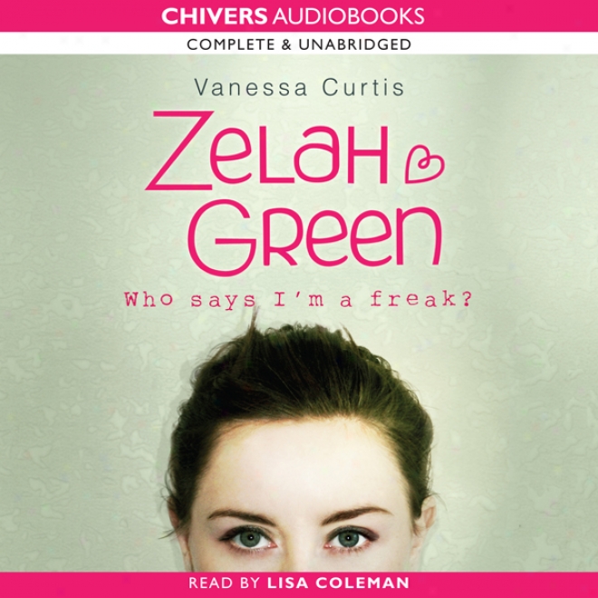 Zelah Green (unabridged)