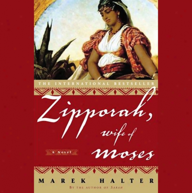 Zipporah, Wife fO Moses (unabridged)