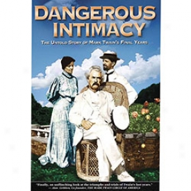 Dangerous Intimacy Mark Twain Dvd