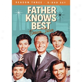 Father Knows Best Make palatable Three Dvd