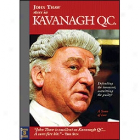 Kavanagh Q.c. A Sense Of Loss Dvd