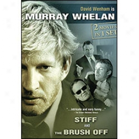 Murray Whelan Stiff / The Brush Off Dvd