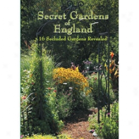 Secret Gardens Of England