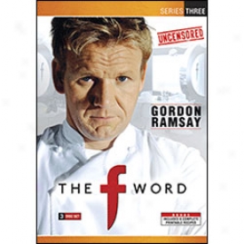 The F Word With Gordon Ramsay Series 3 Dvd