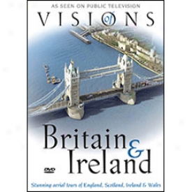 Visions Of Tje Britain & Ireland Dvd