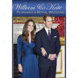 William And Kate Planning A Royal Marriage Dvd