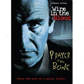 Wire In The Blood Prayer Of The Bone Dvd