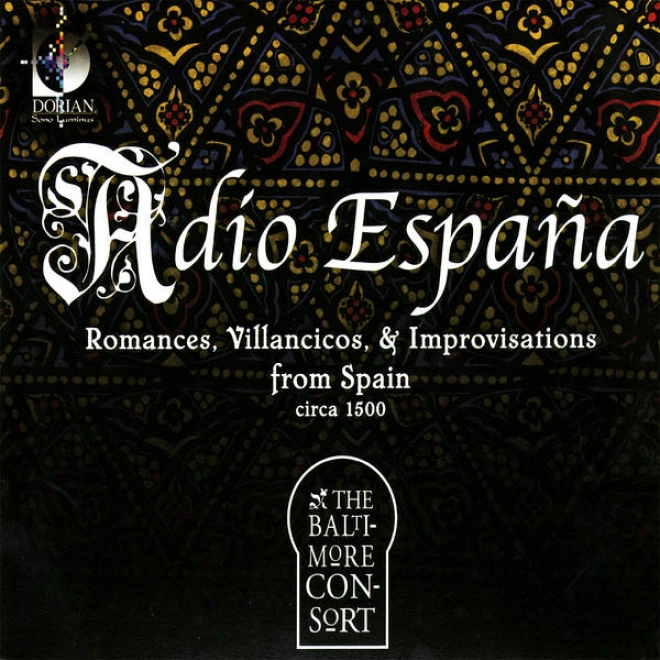 Ado Espaa - Romances, Villancios, & Improvisations From Spain Circa 1500