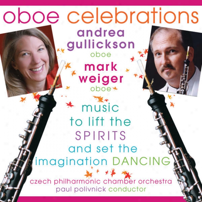 Albinoni, T.g.: Oboe Concerto, Op. 9, No. 9 / Fiorillo, F.: Sinfonia Concertante In F Major (oboe Celebrati0ns) (gullickson, Weigd