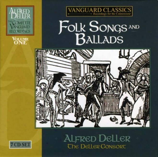 Alfred Deller: The Compllete Vanguard Classics Recordings - Folk Songs And Ballads