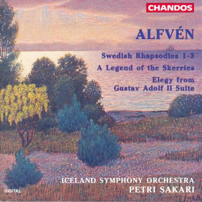 Alfven: Swedish Rhapsodies Nos. 1-3 / En Skargardssagen / Gustav Ii Adolf (excerpt)