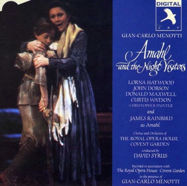 Amahl And The Night Visitors (recorded In The Presence Of Gian-carlo Menotti) (complete Recording)